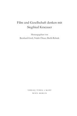 Film Und Gesellschaft Denken Mit Siegfried Kracauer