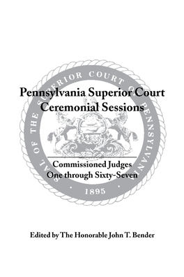 Pennsylvania Superior Court Ceremonial Sessions