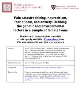 Pain Catastrophizing, Neuroticism, Fear of Pain, and Anxiety: Defining the Genetic and Environmental Factors in a Sample of Female Twins