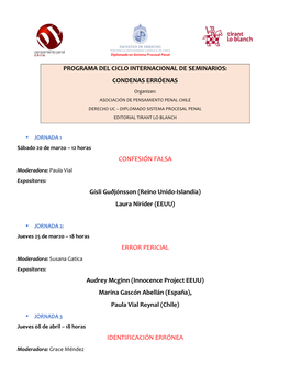 PROGRAMA DEL CICLO INTERNACIONAL DE SEMINARIOS: CONDENAS ERRÓENAS CONFESIÓN FALSA Gísli Guðjónsson (Reino Unido-Islandia)