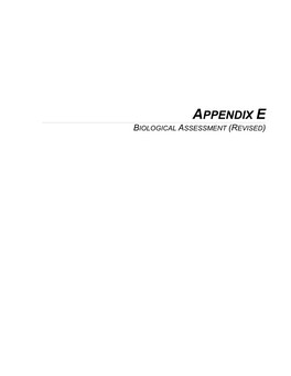 Appendix E Biological Assessment (Revised)
