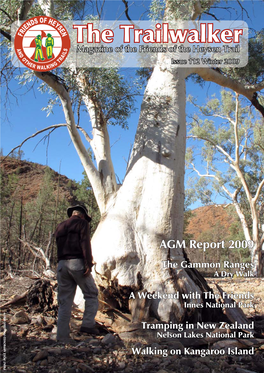 The Trailwalker Magazine of the Friends of the Heysen Trail Issue 112 Winter 2009