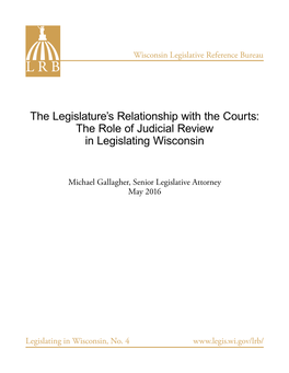 The Legislature's Relationship with the Courts: the Role of Judicial