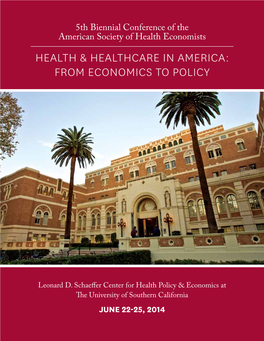 Health & Healthcare in America: from Economics to Policy