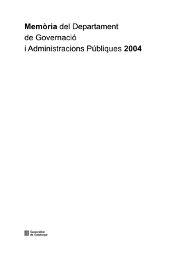 Memòria Del Departament De Governació I Administracions Públiques 2004