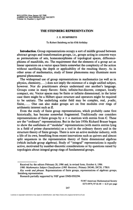 THE STEINBERG REPRESENTATION Introduction. Group Representations Occupy a Sort of Middle Ground Between Abstract Groups and Tran