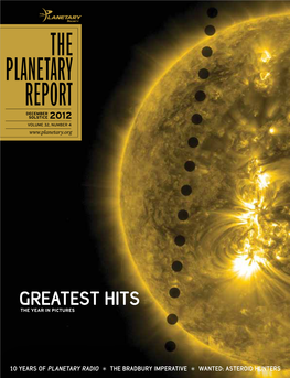 The Planetary Report December Solstice 2012 Volume 32, Number 4