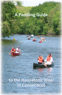 To the Housatonic River in Conneccut a Paddling Guide