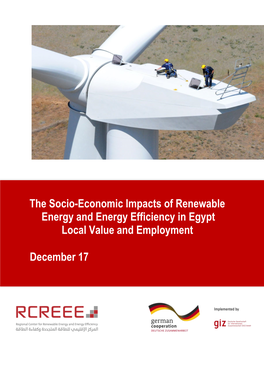 The Socio-Economic Impacts of Renewable Energy and Energy Efficiency in Egypt Local Value and Employment