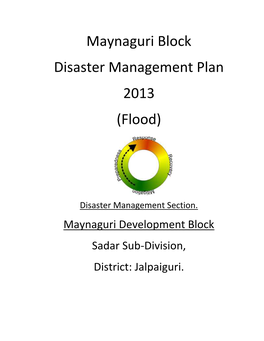 Maynaguri Block Disaster Management Plan 2013 (Flood)