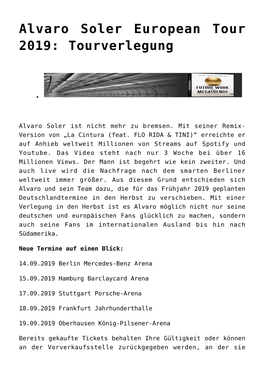 Alvaro Soler European Tour 2019: Tourverlegung