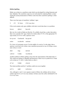 Hittite Spelling Hittite Was Written in a Cuneiform Script Which Was