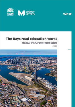 The Bays Road Relocation Works Review of Environmental Factors.Pdf