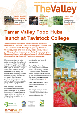 Tamar Valley Food Hubs Launch at Tavistock College a New Way to Buy Tamar Valley Produce Has Been Launched in Tavistock