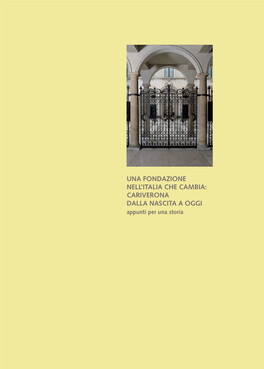 Una Fondazione Nell'italia Che Cambia: Cariverona Dalla Nascita a Oggi