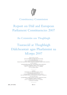 Report on Dáil and European Parliament Constituencies 2007