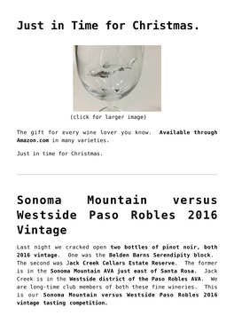 Sonoma Mountain Versus Westside Paso Robles 2016 Vintage,New
