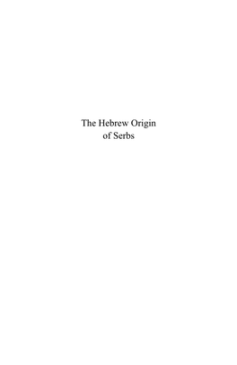 The Hebrew Origin of Serbs