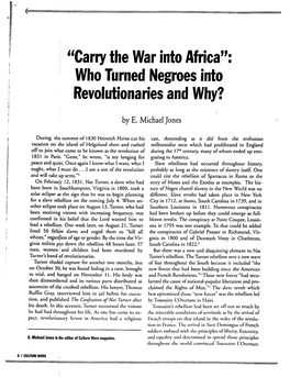 "Cariy the War Into Africa": Who Turned Negroes Into Revolutionaries and Why?