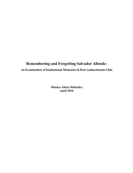 Remembering and Forgetting Salvador Allende: an Examination of Institutional Memories in Post-Authoritarian Chile