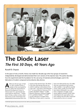 The Diode Laser the First 30 Days, 40 Years Ago