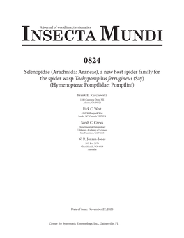 0824 Selenopidae (Arachnida: Araneae), a New Host Spider Family for Page Count: 6 the Spider Wasp Tachypompilus Ferrugineus (Say) (Hymenoptera: Pompilidae: Pompilini)