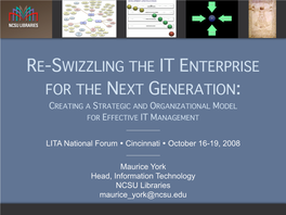 Re-Swizzling the It Enterprise for the Next Generation: Creating a Strategic and Organizational Model for Effective It Management