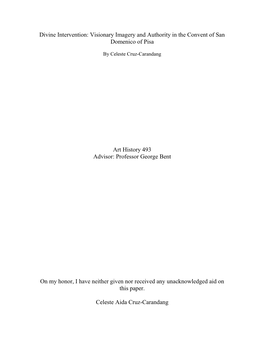 Divine Intervention: Visionary Imagery and Authority in the Convent of San Domenico of Pisa Art History 493 Advisor: Professor G
