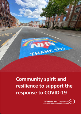 Community Spirit and Resilience to Support the Response to COVID-19