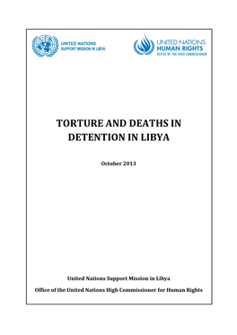 Report on Torture and Deaths in Detention in Libya