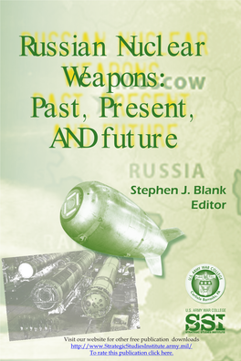 Russian Nuclear Weapons: Past, Present, and Future