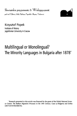 Multilingual Or Monolingual? the Minority Languages in Bulgaria After 1878*