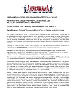 Just Announced the Americanarama Festival of Music with Performances by Bob Dylan and His Band, Wilco, My Morning Jacket and Mo