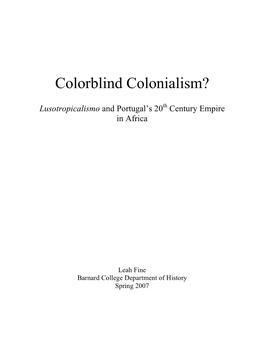 Colorblind Colonialism?