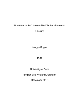 Mutations of the Vampire Motif in the Nineteenth Century Megan Bryan