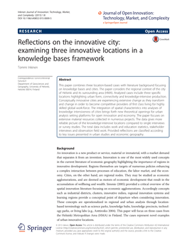 Reflections on the Innovative City: Examining Three Innovative Locations in a Knowledge Bases Framework Tommi Inkinen