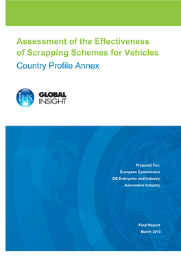 Assessment of the Effectiveness of Scrapping Schemes for Vehicles Country Profile Annex