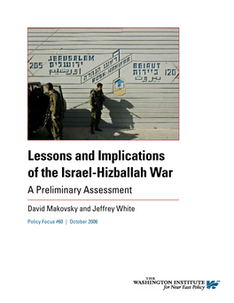 Lessons and Implications of the Israel-Hizballah War a Preliminary Assessment