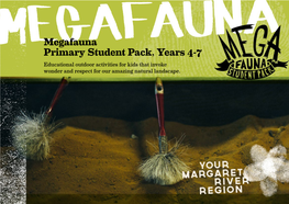 Megafauna Primary Student Pack, Years 4-7 Educational Outdoor Activities for Kids That Invoke Wonder and Respect for Our Amazing Natural Landscape