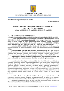 GUVERNUL ROMÂNIEI Biroul Relații Cu Publicul Și Mass-Media RAPORT PRIVIND SITUAŢIA HIDROMETEOROLOGICĂ ŞI a CALITĂŢII