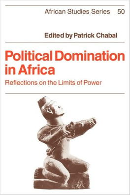 Political Accountability in African History 126 JOHN LONSDALE the Politics of Representation and Good Government in Post-Colonial Africa 158 JOHN DUNN