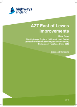 A27 East of Lewes Improvements Made Order the Highways England (A27 Trunk Road East of Lewes Improvement Scheme) (Shared Use Path) Compulsory Purchase Order 2019