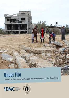 Under Fire Israel’S Enforcement of Access Restricted Areas in the Gaza Strip