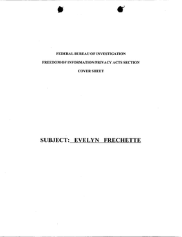 SUBJECT: EVELYN FRECHETTE 4 T