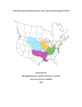 2019 Monitoring and Response Plan for Asian Carp in the Mississippi River Basin Prepared by the Mississippi Interstate Cooperat