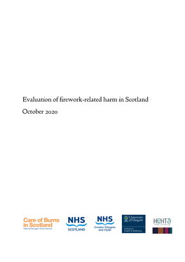 Evaluation of Firework-Related Harm in Scotland, October 2020 2 Authors