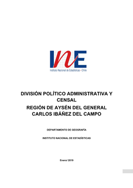 División Político Administrativa Y Censal Región De Aysén Del General Carlos Ibáñez Del Campo