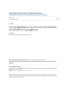 An Overview for Librarians of Current UK Copyright Law David Gee Institute of Advanced Legal Studies, University of London