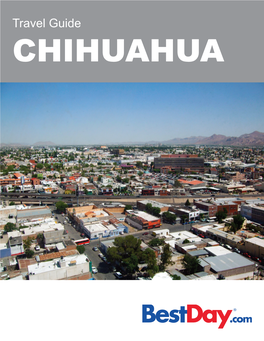Travel Guide CHIHUAHUA Contents