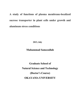 A Study of Functions of Plasma Membrane-Localized Sucrose Transporter in Plant Cells Under Growth and Aluminum Stress Conditions